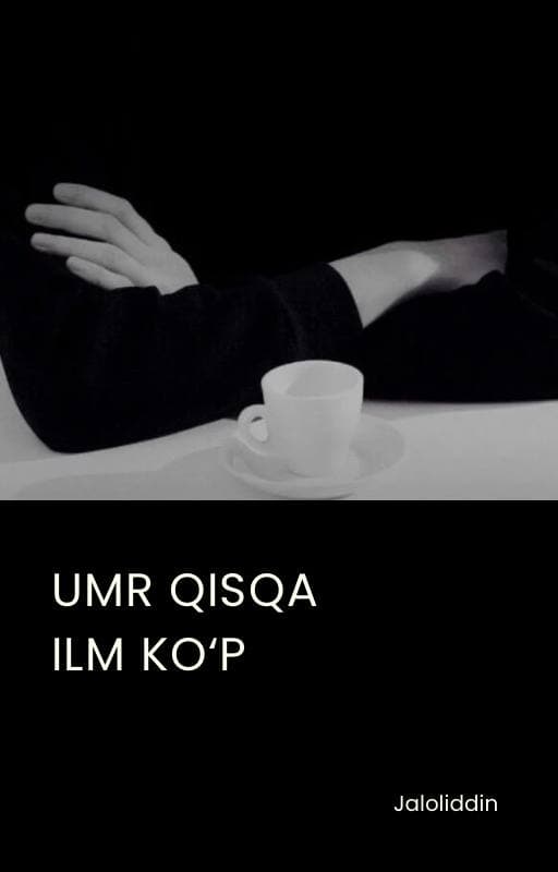 «Umr qisqa, ilm ko'p» kitobining muqovasi